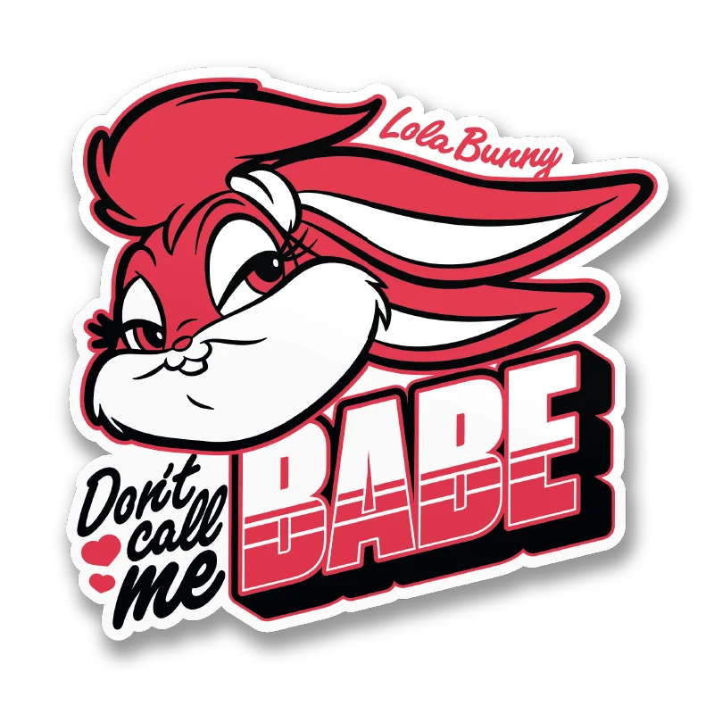 Don't Call Me Babe Sticker