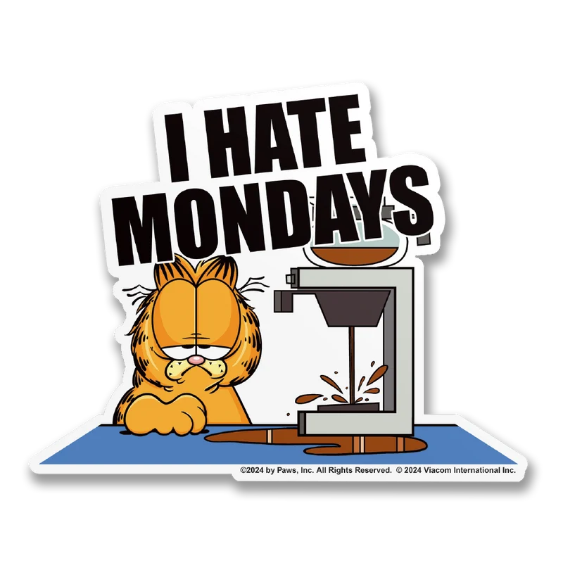 I Hate Mondays Sticker