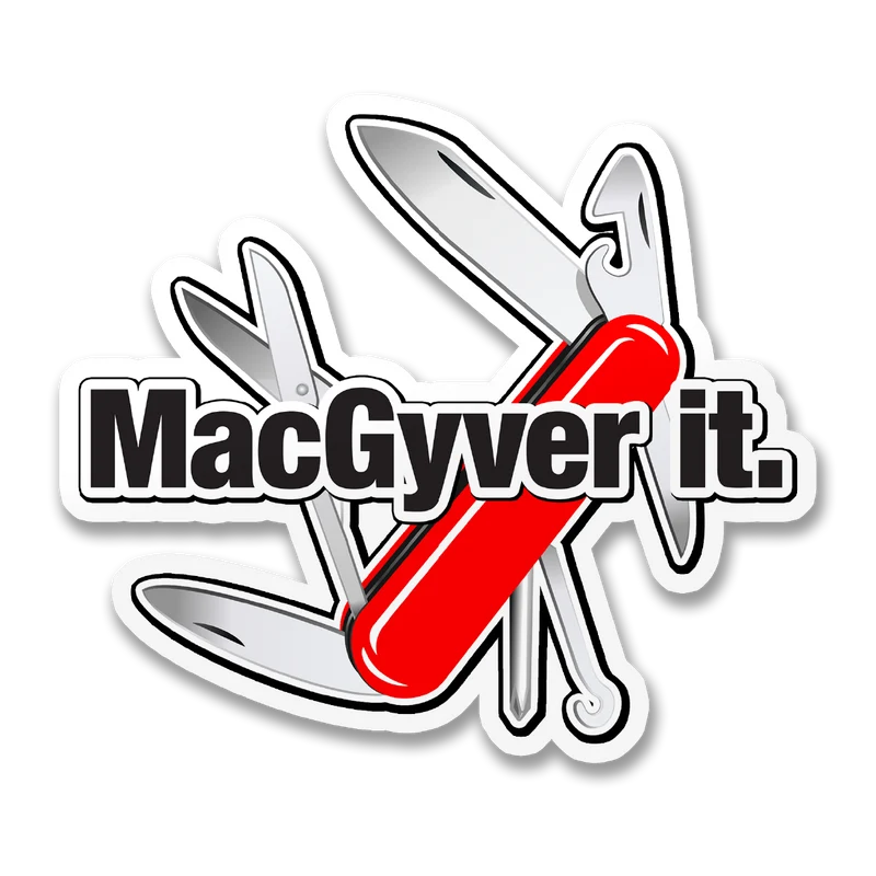 MacGyver It Sticker