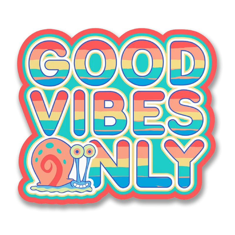 Gary the Snail - Good Vibes Only Sticker