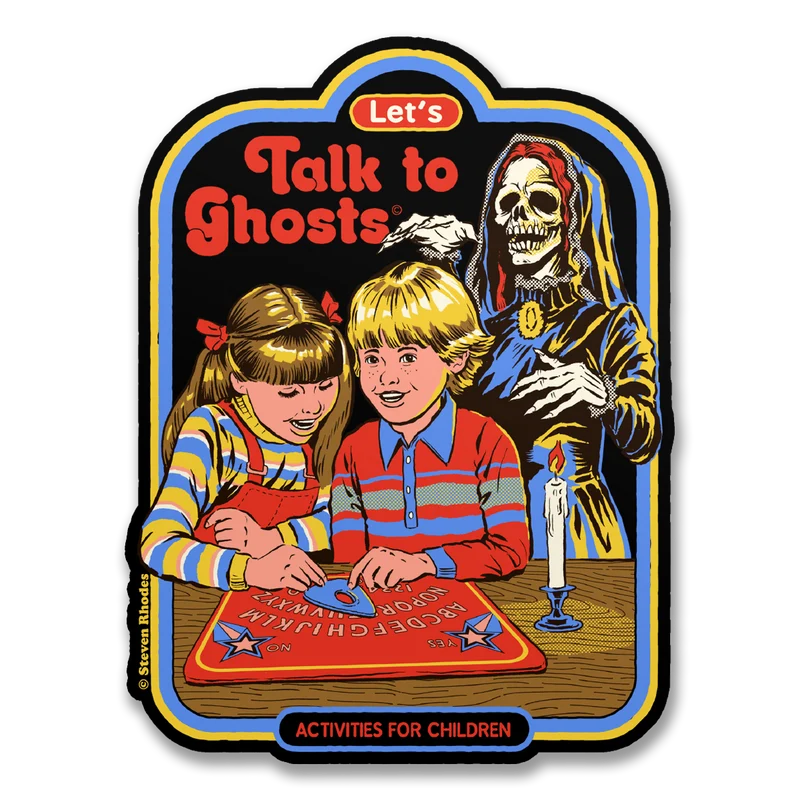 Steven Rhodes - Talk To Ghosts Sticker
