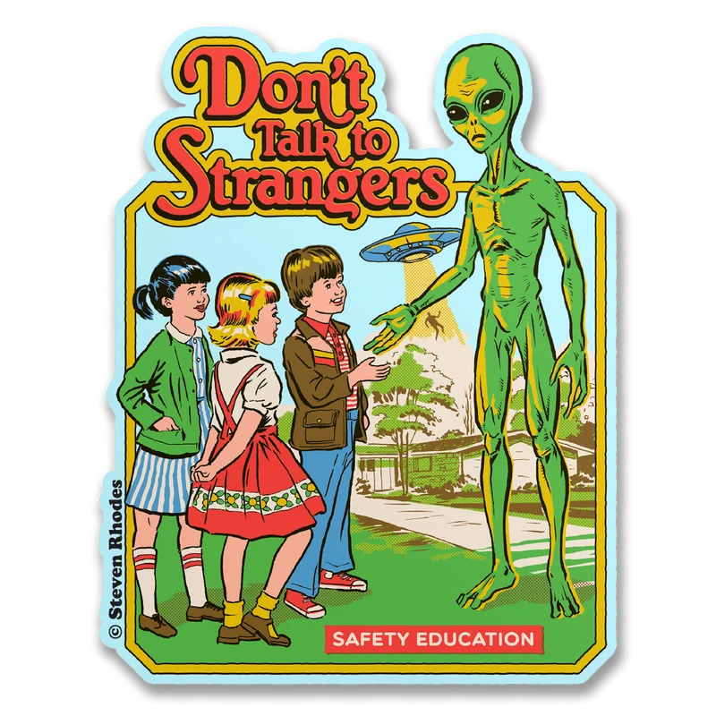 Steven Rhodes - Don't Talk To Strangers Sticker