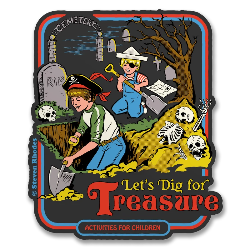 Steven Rhodes - Let's Dig For Treasure Sticker