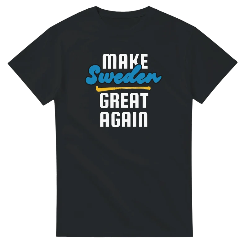T-shirt - Make Sweden Great Again