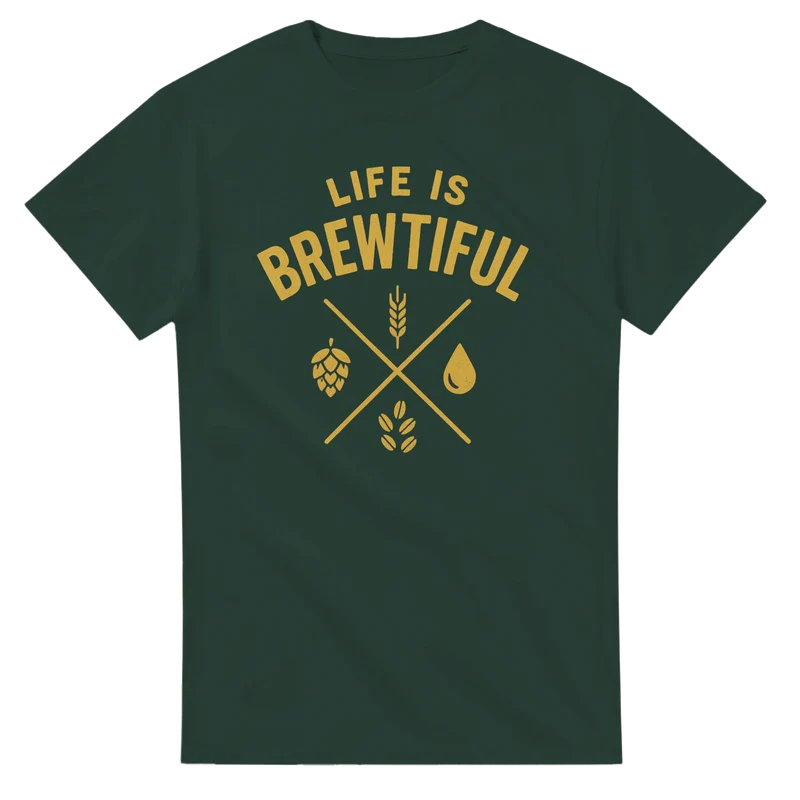 T-shirt - Life is Brewtiful