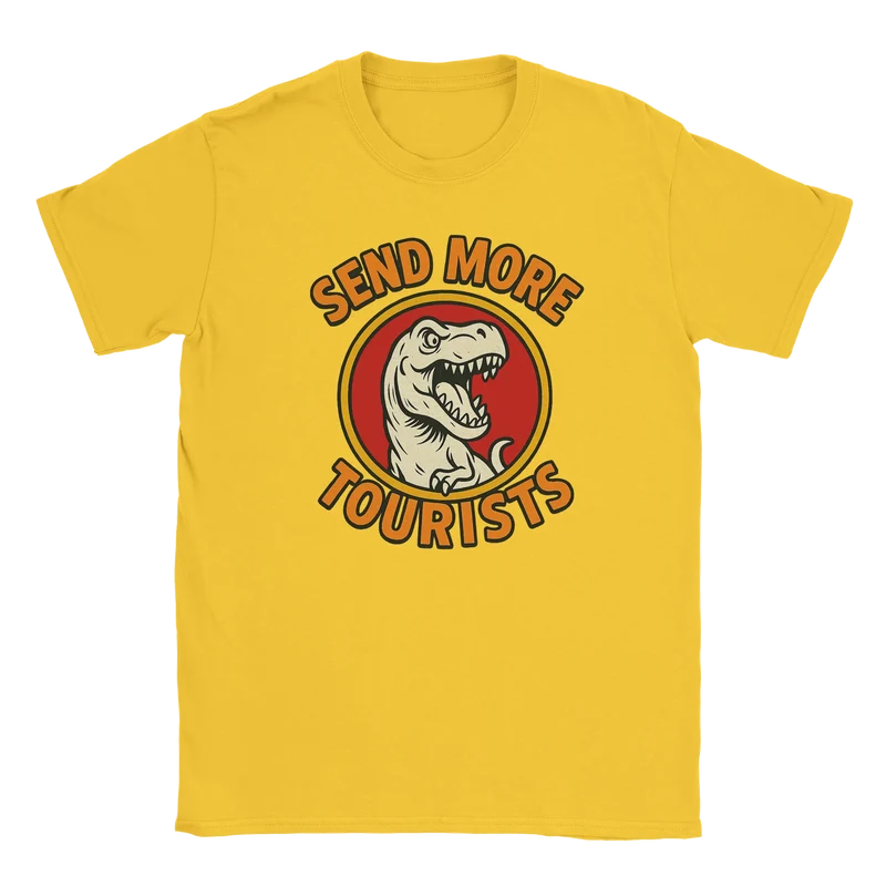 T-shirt - Send more tourists