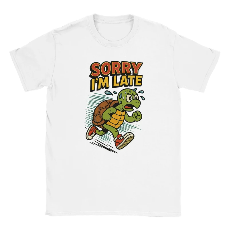 T-shirt - Sorry i'm late